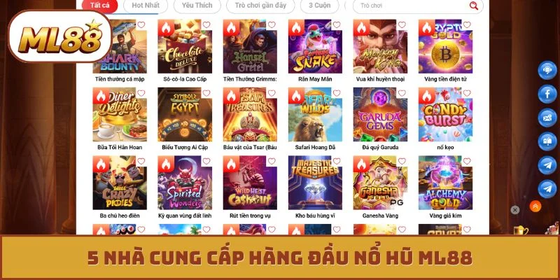 Nổ hũ ML88 5 nhà cung cấp hàng đầu nổ hũ ML88