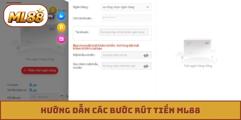 Hướng dẫn các bước rút tiền ML88