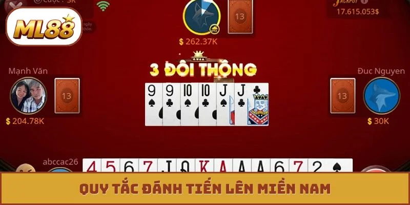 Tiến Lên Miền Nam - Hướng Dẫn Cách Chơi Chuyên Nghiệp Quy tắc đánh Tiến lên miền Nam