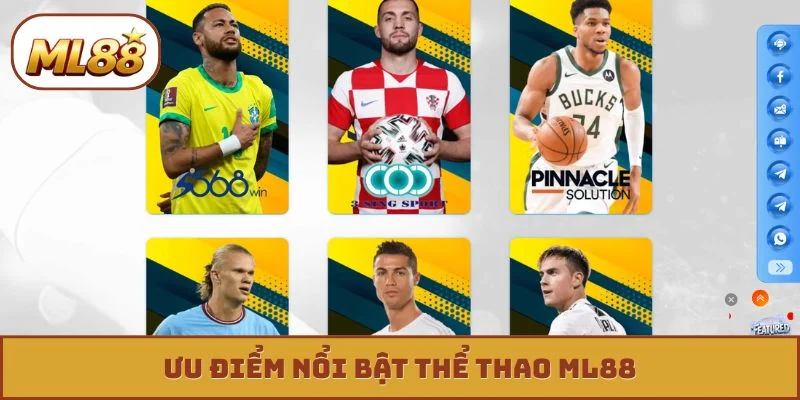 Thể thao ML88 Ưu điểm nổi bật thể thao ML88
